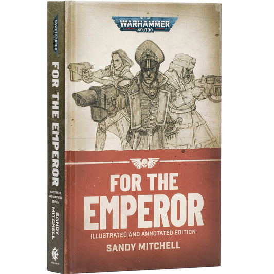 Ciaphas Cain: For the Emperor (Illustrated)