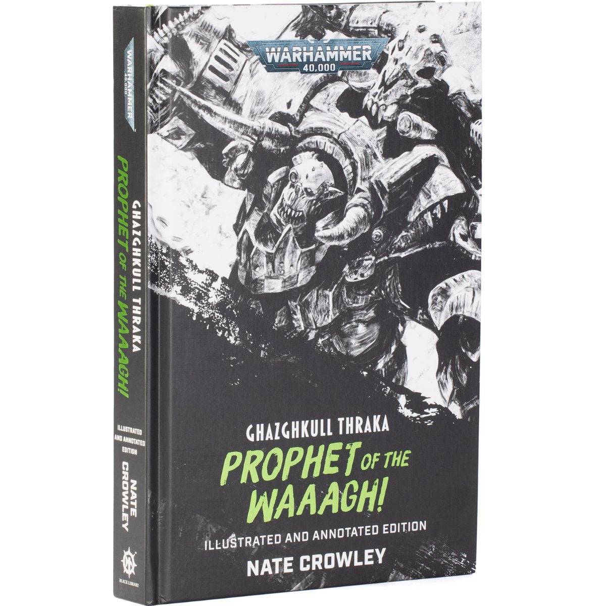 Ghazghkull Thraka: Prophet Of The Waaagh!