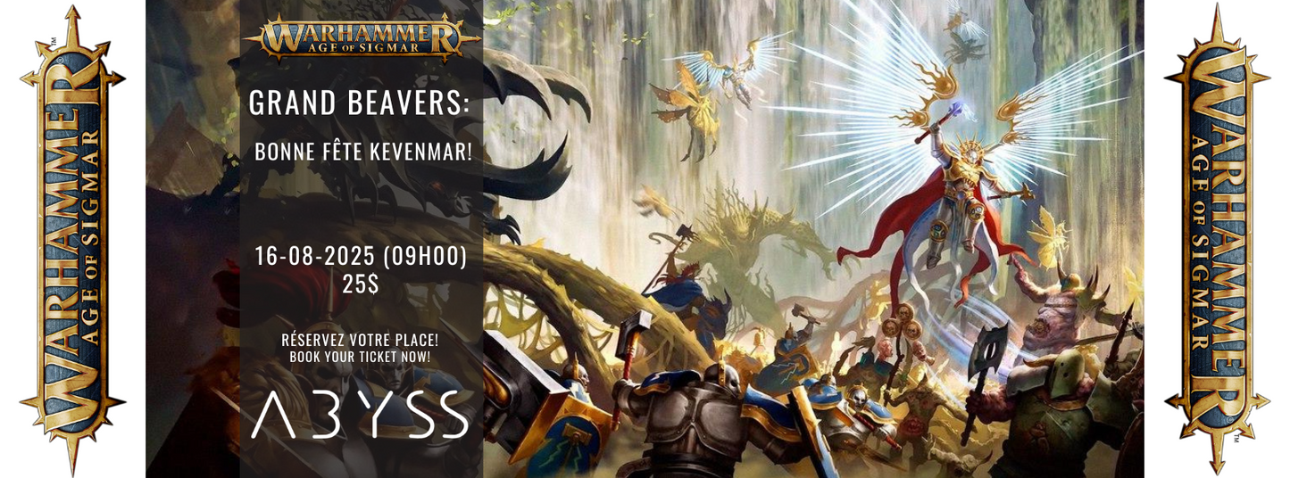 2025-08-16, age of sigmar, Grand Beavers: Bonne fete kevenmar!