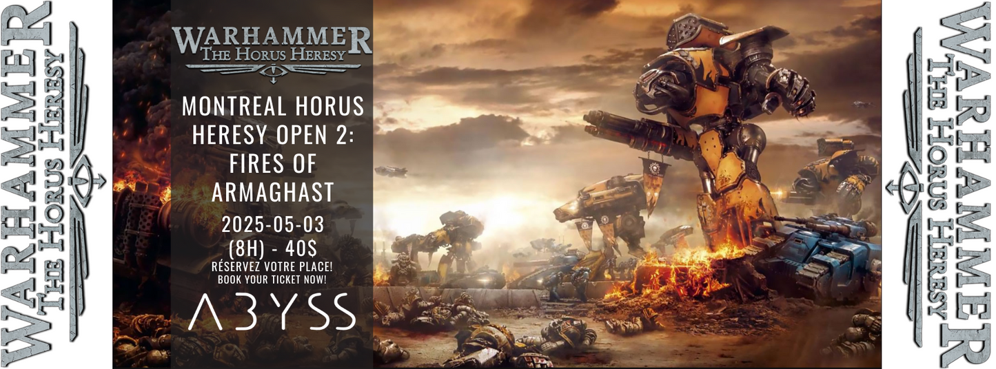 Montreal Horus Heresy Open 2: Fires of Armaghast