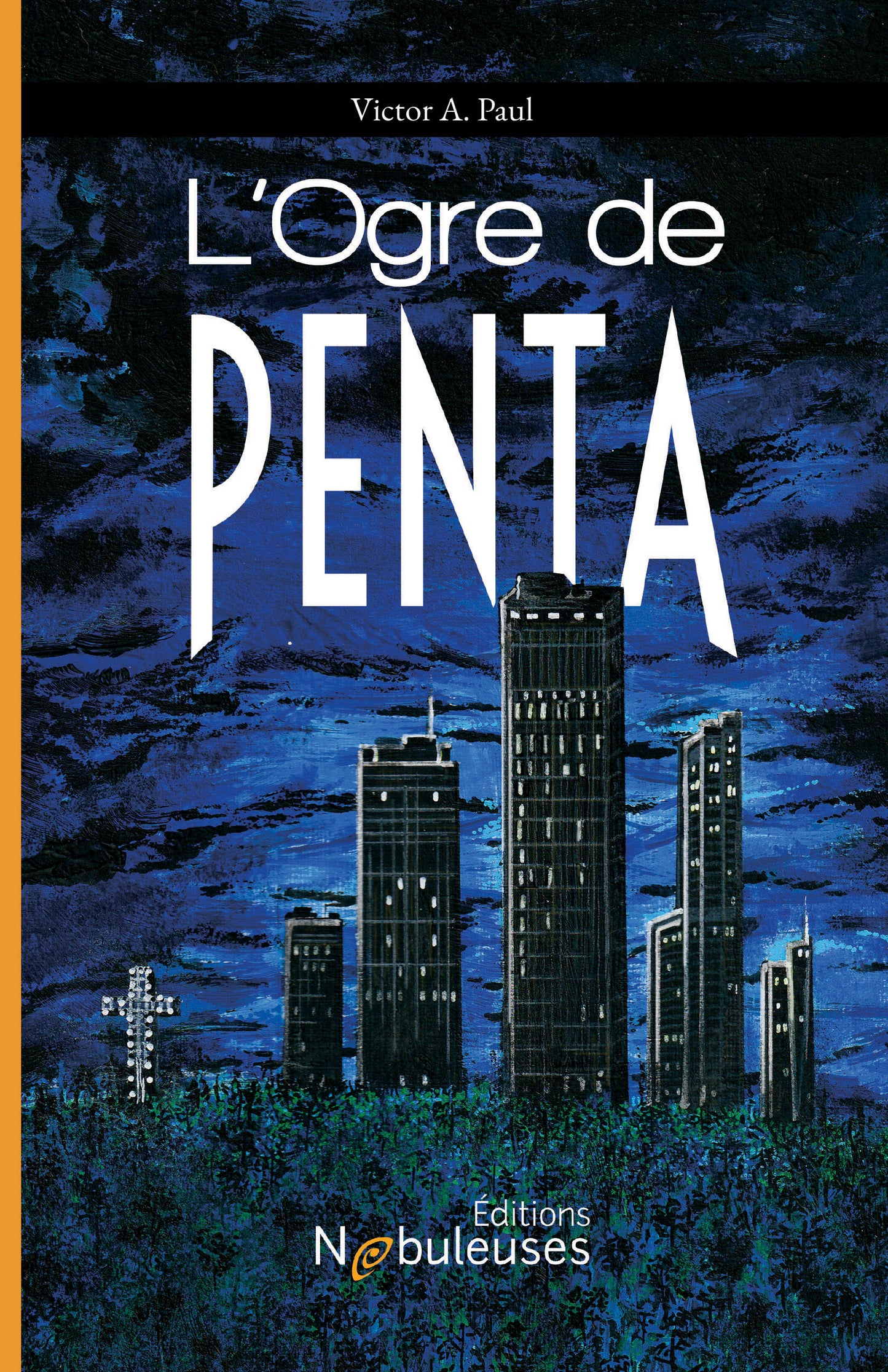 Éditions Nébuleuses - L'Ogre de PENTA
