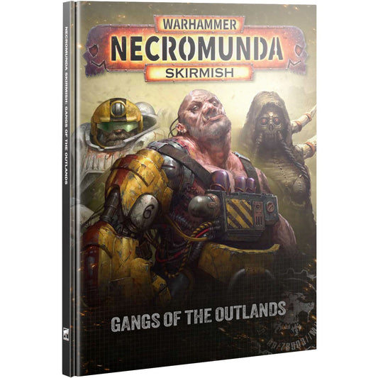 Necromunda - Gangs Of The Outlands (301-78)