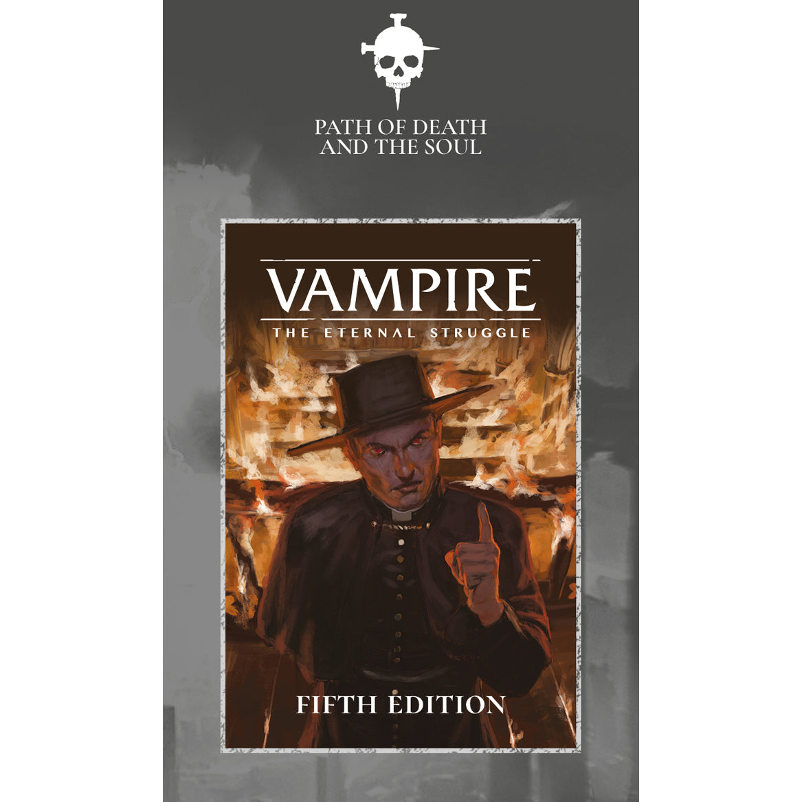 Vampire The Eternal Struggle 5th - Path of Death and Soul