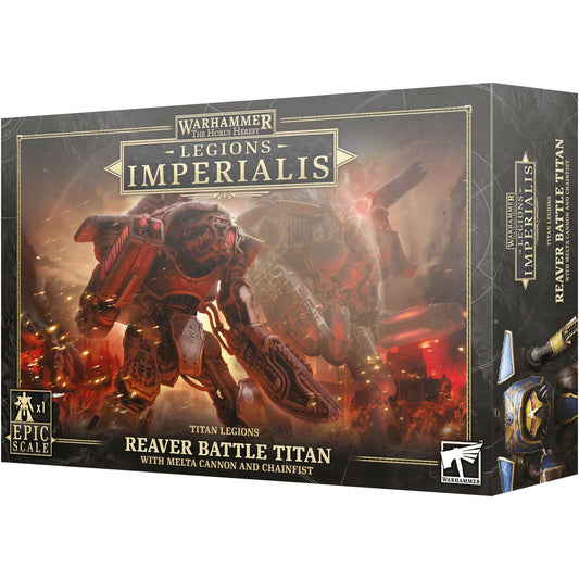 Titan Legions - Reaver Titan with Melta Canon and Chainfist ( 03-23 )