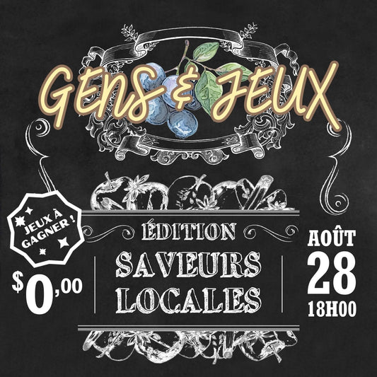 Gens & Jeux - Édition Saveurs Locales - 2026-08-28 (18H)