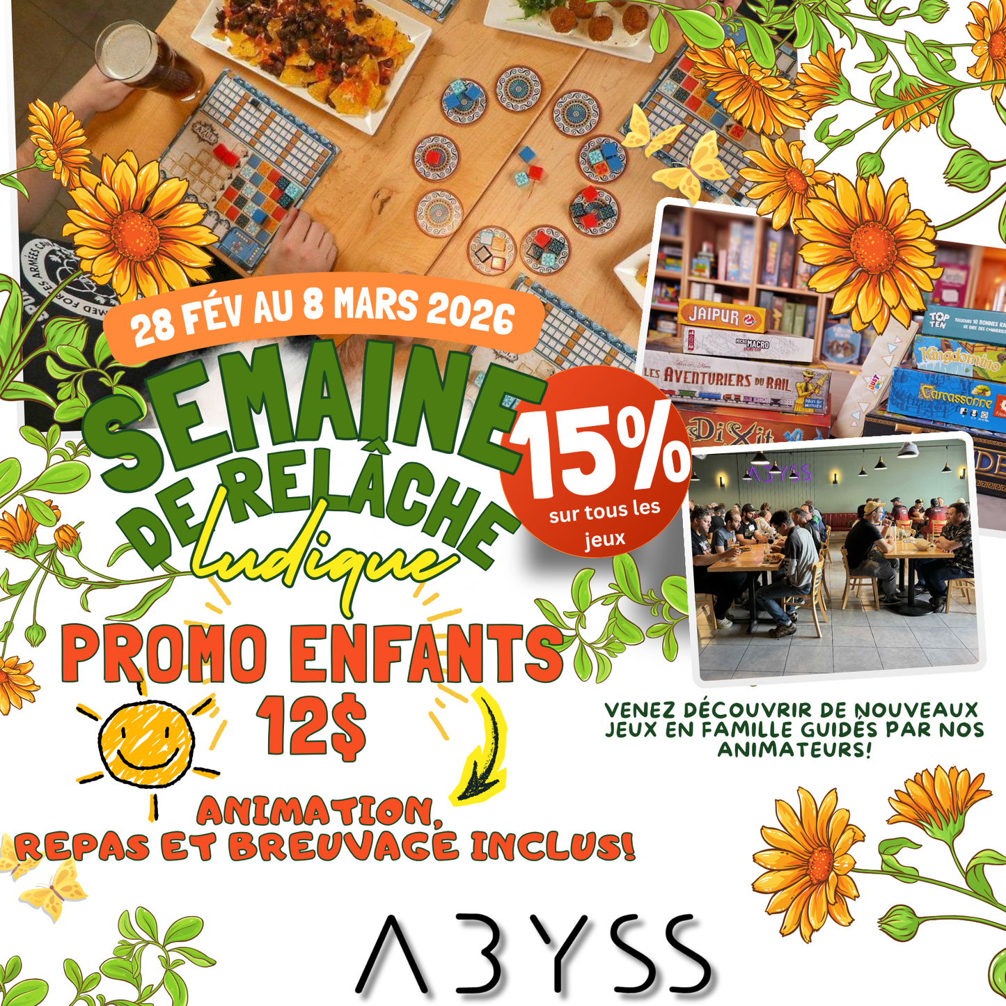 Semaine de Relâche à l'Abyss!