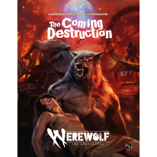 World of Darkness - Werewolf the Apocalypse 5e: The Coming Destruction