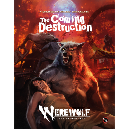 World of Darkness - Werewolf the Apocalypse 5e: The Coming Destruction