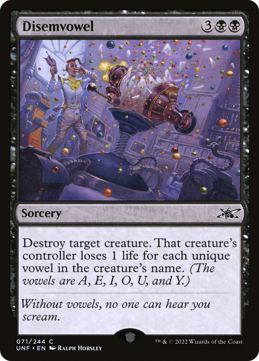 Disemvowel [Unfinity]