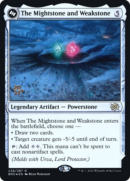 The Mightstone and Weakstone [The Brothers' War: Prerelease Promos]