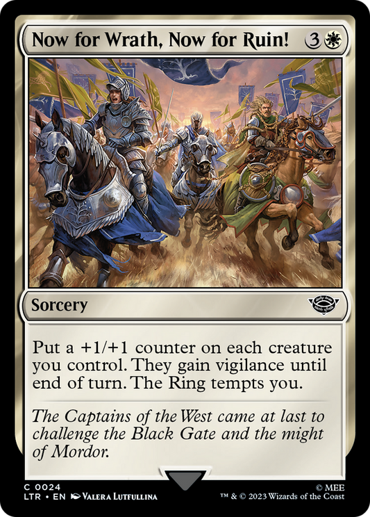Now for Wrath, Now for Ruin! (LTR-024) - The Lord of the Rings: Tales of Middle-earth Foil