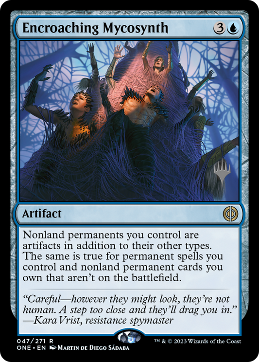 Encroaching Mycosynth (PPONE-47P) - Phyrexia: All Will Be One Promos
