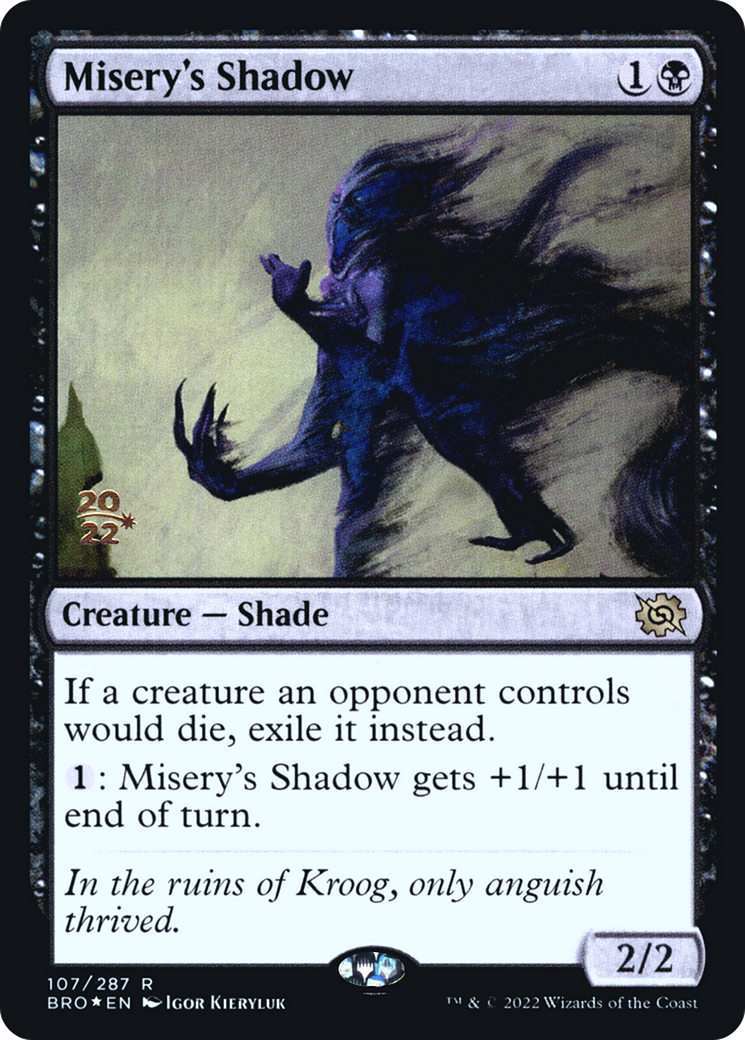 Misery's Shadow [The Brothers' War: Prerelease Promos]