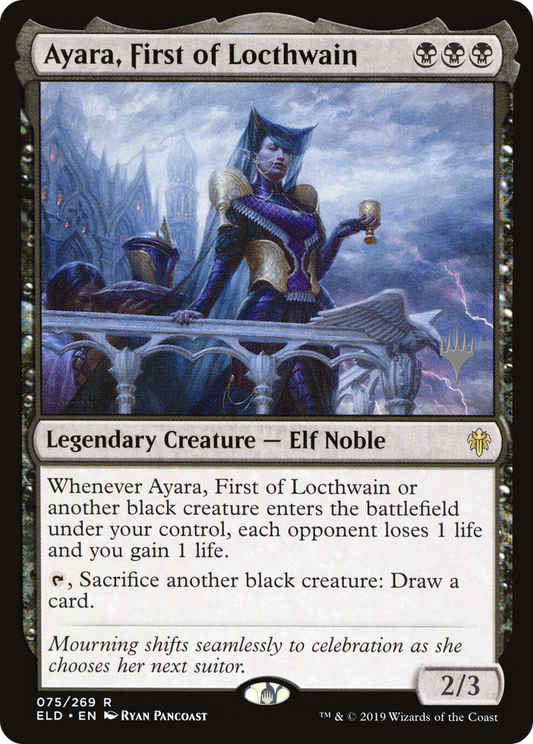 Ayara, First of Locthwain (PPELD-075) - Throne of Eldraine Promos