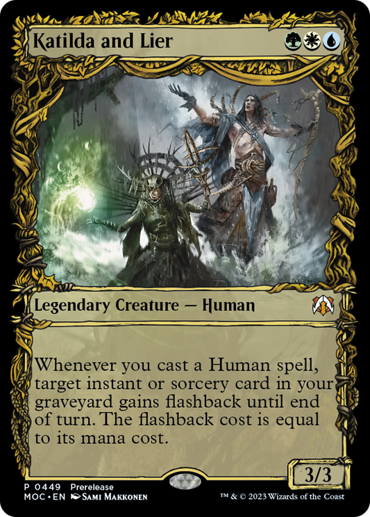 Katilda and Lier (PRE-449) - March of the Machine Commander: (Showcase) Foil