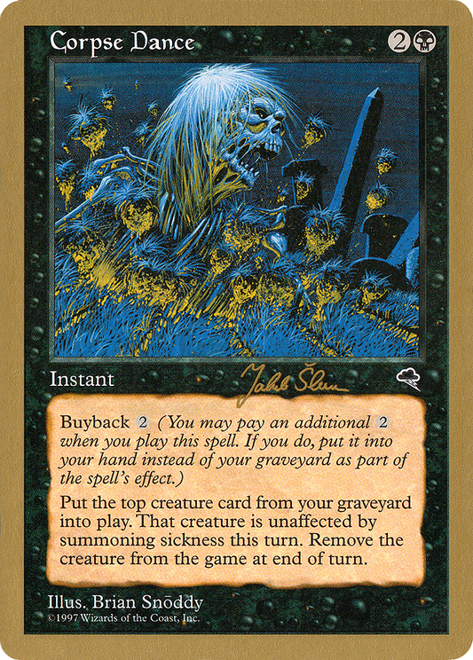 Corpse Dance (Jakub Slemr) [World Championship Decks 1999]