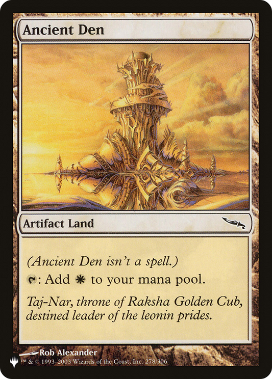 Ancient Den (LIST-278/306) - The List
