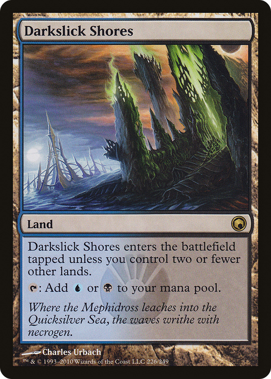 Darkslick Shores [Scars of Mirrodin]