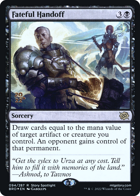 Fateful Handoff [The Brothers' War: Prerelease Promos]