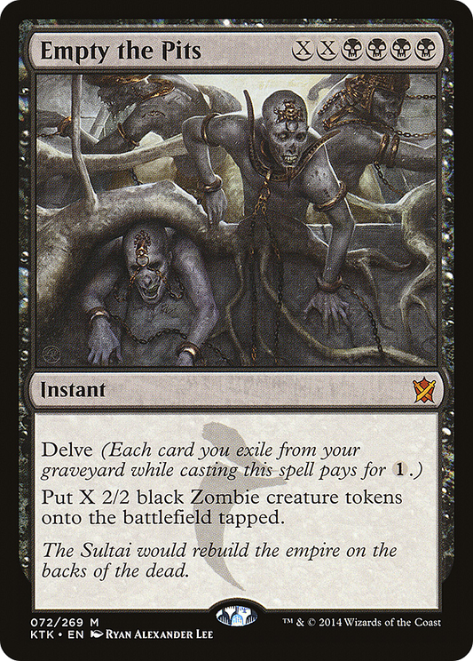 Empty the Pits [Khans of Tarkir]