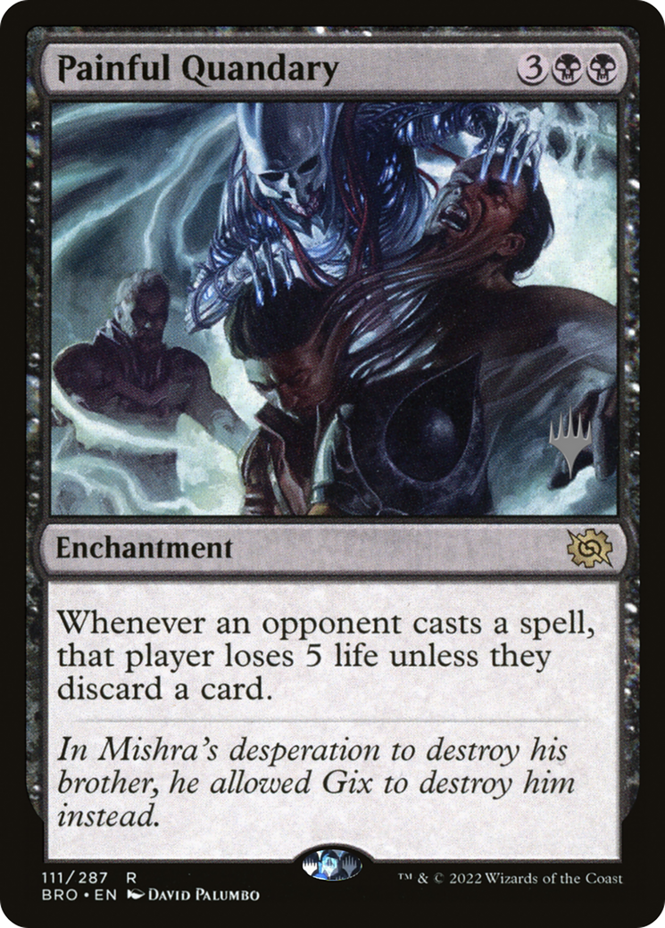 Painful Quandary (Promo Pack) [The Brothers' War Promos]