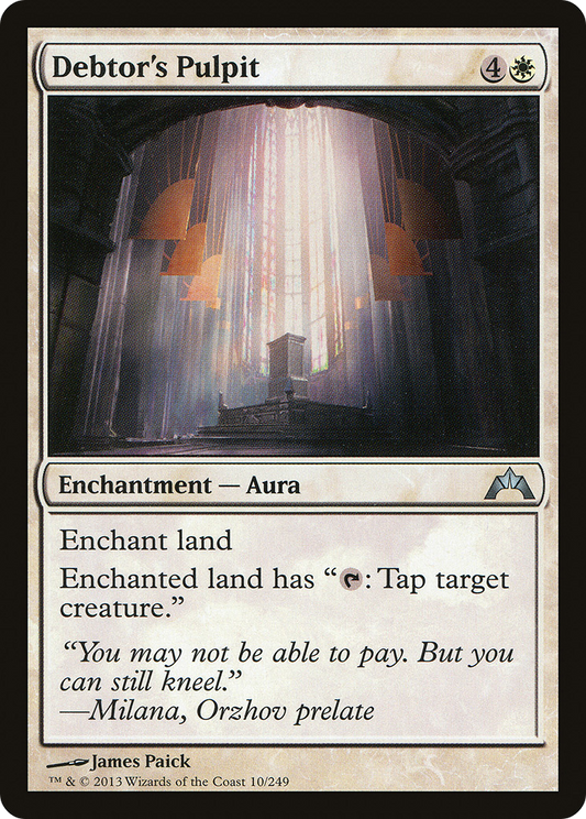 Debtor's Pulpit [Gatecrash]