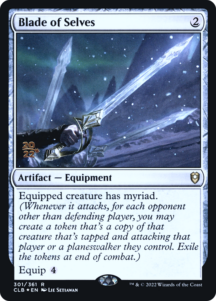Blade of Selves [Commander Legends: Battle for Baldur's Gate Prerelease Promos]