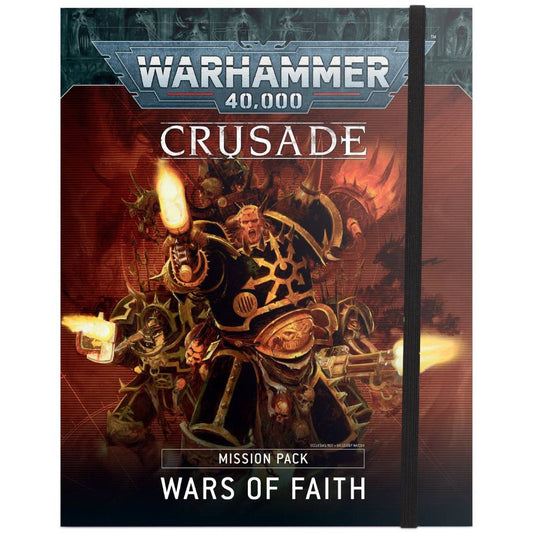 Crusade Mission Pack: Wars Of Faith ( 40-56 )