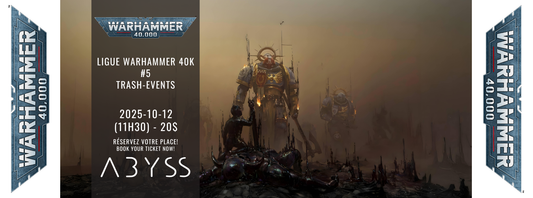 2025-10-12 -  Ligue Warhammer 40k #5 - Trash-Events