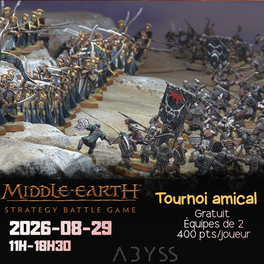 Tournoi Amical - Middle Earth - 2026-08-29