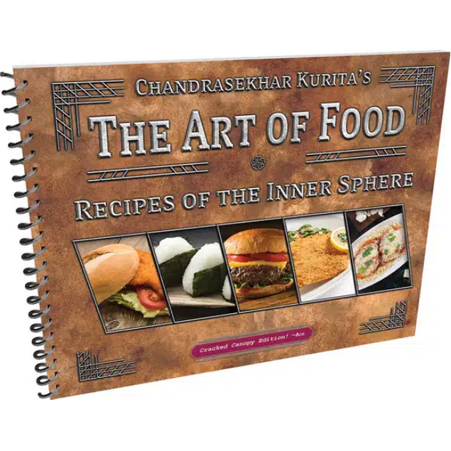 Battletech - The Art of Food: Recipes from the Inner Sphere Cookbook