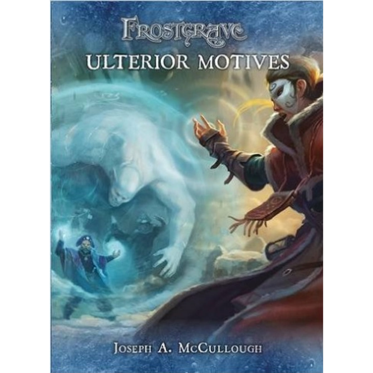 Frostgrave - Ulterior Motives Expansion