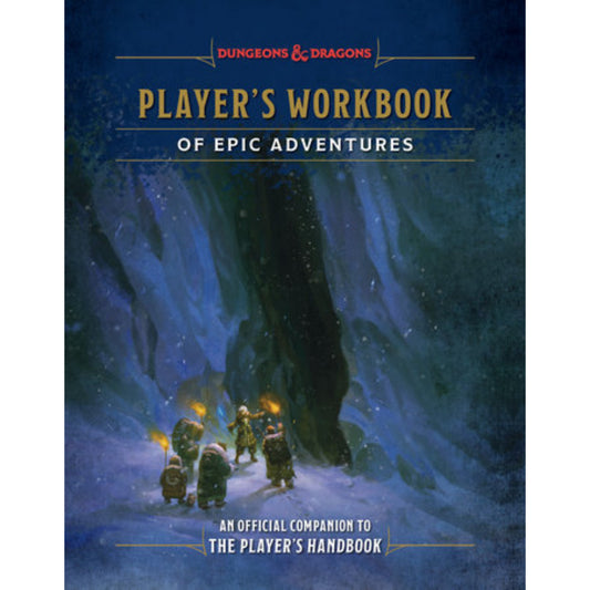 D&D 5e - Player's Workbook of Epic Adventures